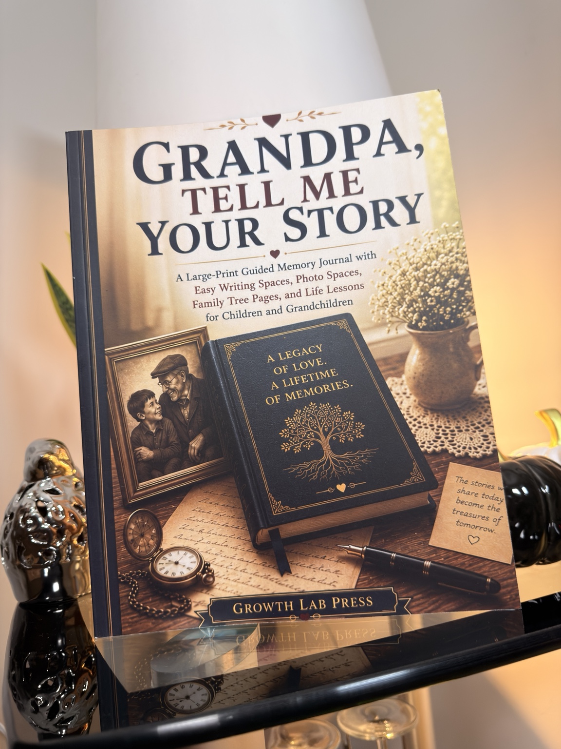 Grandpa, Tell Me Your Story, photographed front cover
