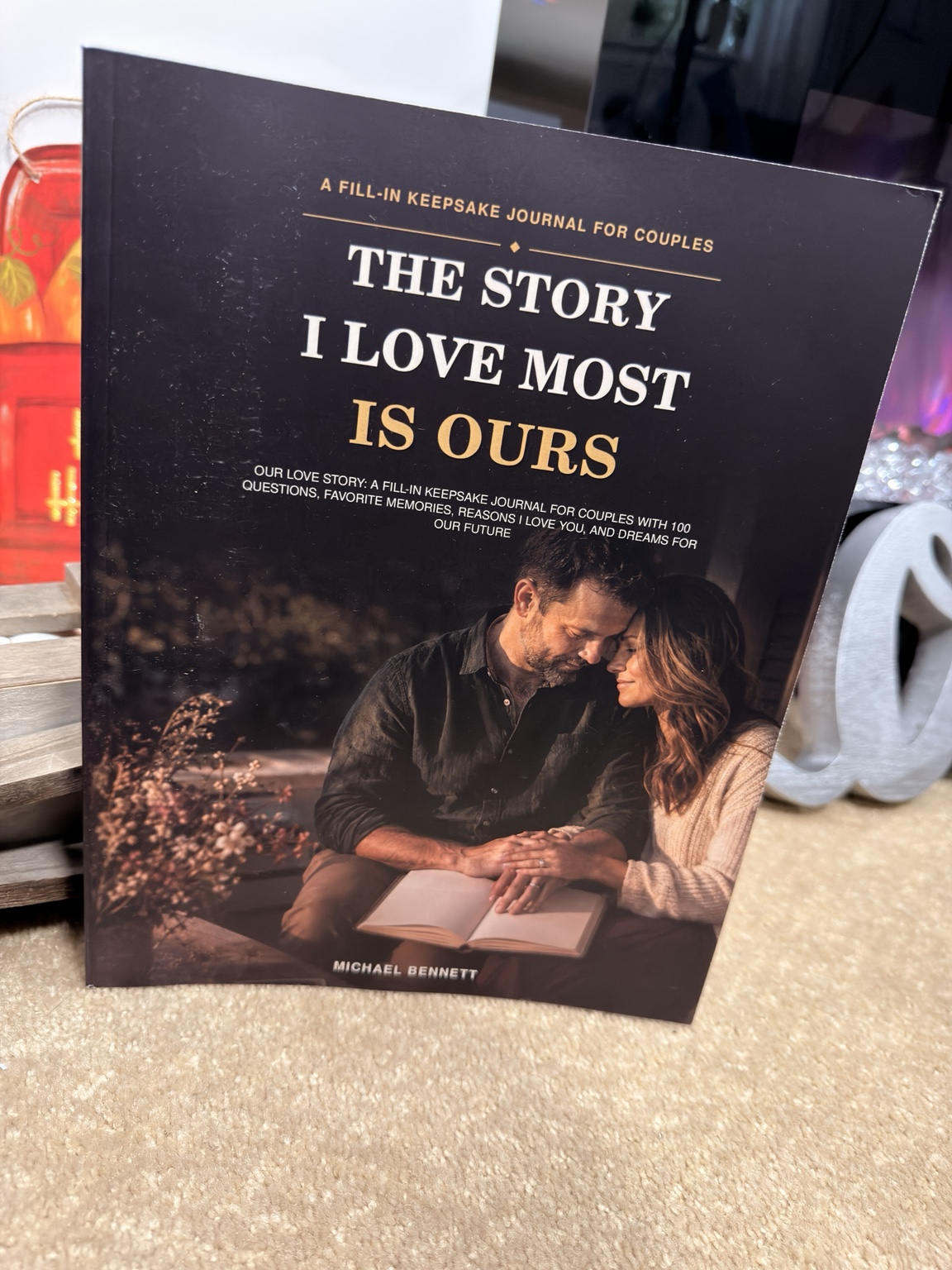 The Story I Love Most Is Ours, photographed front cover